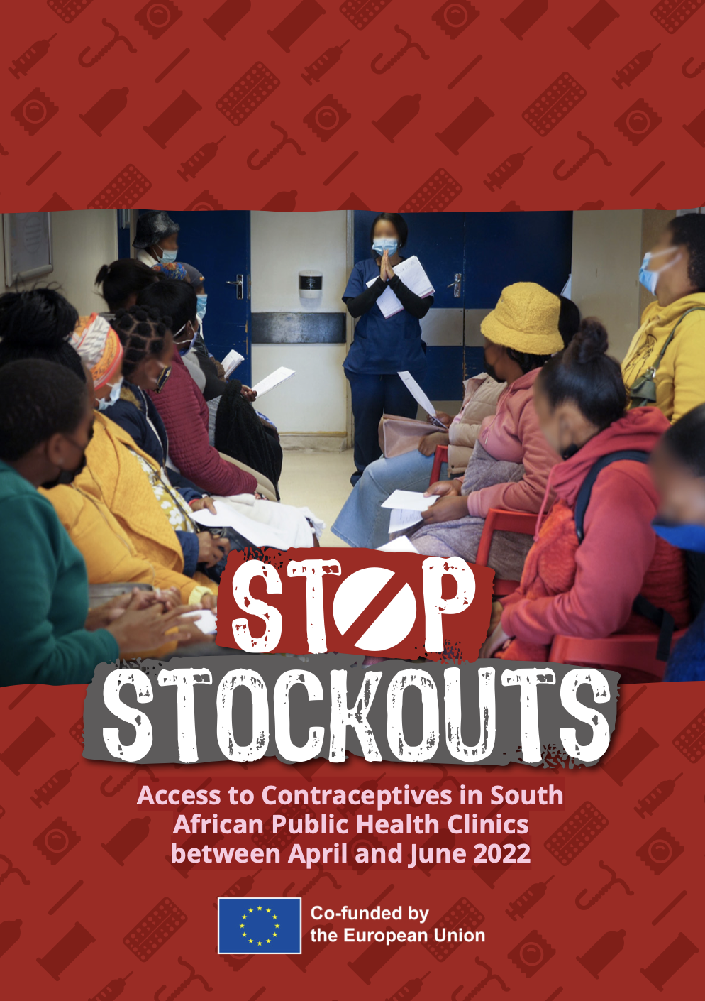 Stop Stockouts Project Report 2022: Access to Contraceptives in South African Public Health Clinics